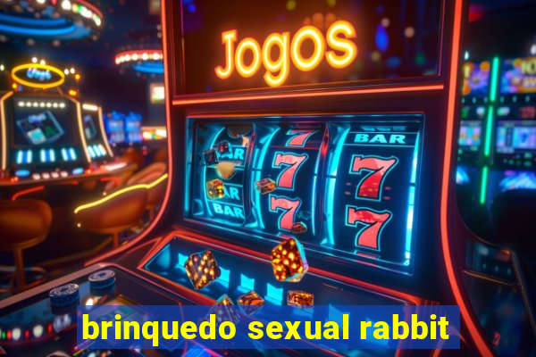 brinquedo sexual rabbit